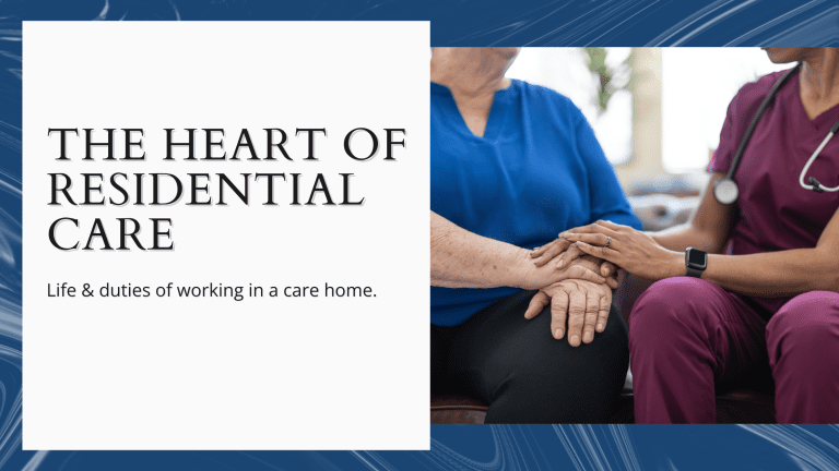 a residential care home worker supporting a resident with a blog title card